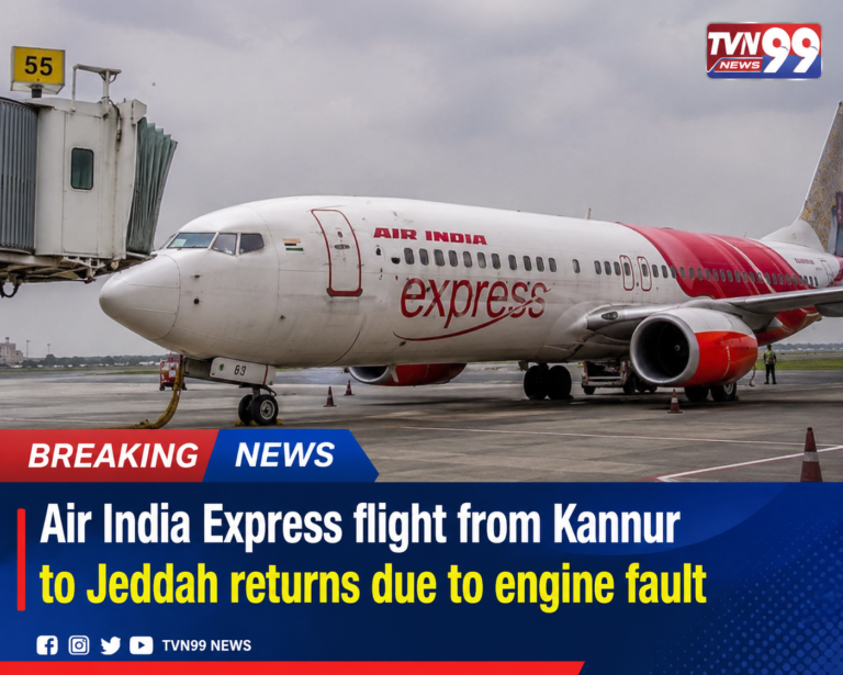 Air India Express aircraft at Kannur Airport after returning from a Kannur to Jeddah flight due to an engine fault, featured in a TVN99 breaking news graphic.