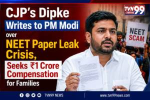 Abhijeet Dipke holding a letter while addressing the NEET paper leak controversy, with a protest backdrop displaying 'NEET Scam' and a TVN99 News graphic highlighting his demand for ₹1 crore compensation for affected families.